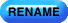 [RENAME]